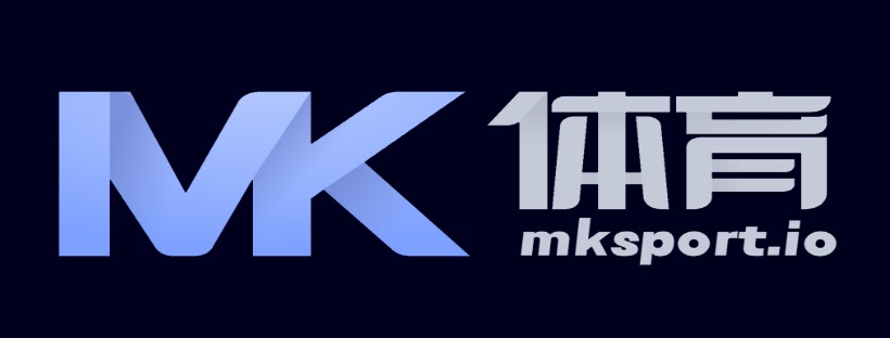 MK体育官网 - MKSPORT官方访问入口